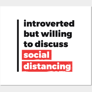 Introverted but willing to discuss social distancing (Black & Red Design) Posters and Art